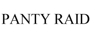 PANTY RAID