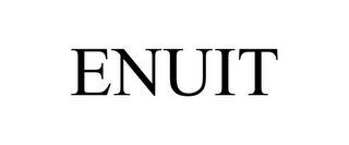 ENUIT