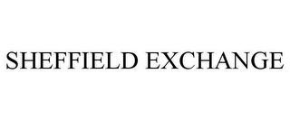 SHEFFIELD EXCHANGE