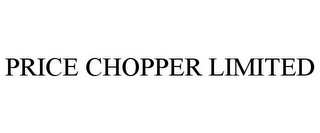 PRICE CHOPPER LIMITED