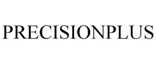 PRECISIONPLUS