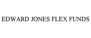 EDWARD JONES FLEX FUNDS