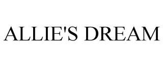 ALLIE'S DREAM