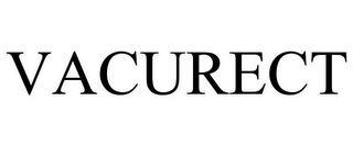 VACURECT