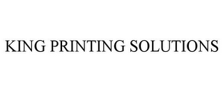 KING PRINTING SOLUTIONS