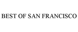 BEST OF SAN FRANCISCO