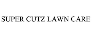 SUPER CUTZ LAWN CARE