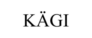 KÄGI