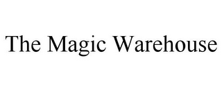 THE MAGIC WAREHOUSE