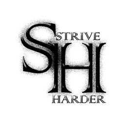 SH STRIVE HARDER