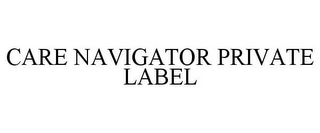 CARE NAVIGATOR PRIVATE LABEL