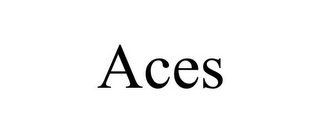 ACES