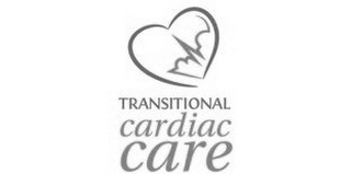 TRANSITIONAL CARDIAC CARE