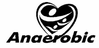 ANAEROBIC