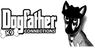 DOGFATHER K9 CONNECTIONS