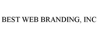 BEST WEB BRANDING, INC