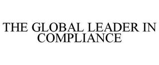 THE GLOBAL LEADER IN COMPLIANCE