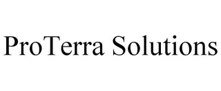 PROTERRA SOLUTIONS