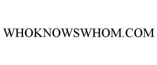 WHOKNOWSWHOM.COM