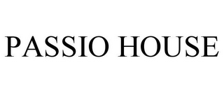 PASSIO HOUSE