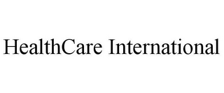 HEALTHCARE INTERNATIONAL