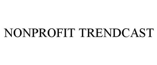 NONPROFIT TRENDCAST