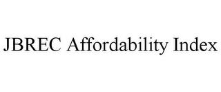 JBREC AFFORDABILITY INDEX