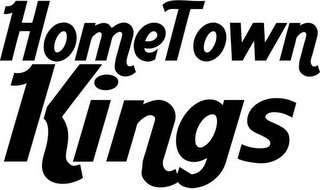 HOMETOWN KINGS