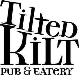 TILTED KILT PUB & EATERY