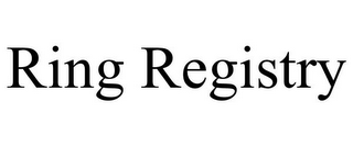 RING REGISTRY