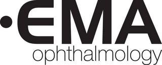 EMA OPHTHALMOLOGY