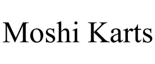 MOSHI KARTS