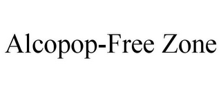 ALCOPOP-FREE ZONE