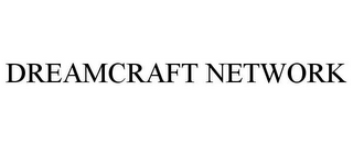 DREAMCRAFT NETWORK