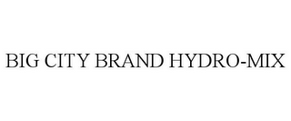 BIG CITY BRAND HYDRO-MIX