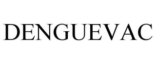 DENGUEVAC