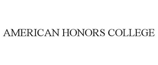 AMERICAN HONORS COLLEGE
