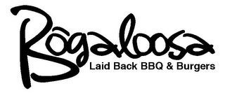 BOGALOOSA LAID BACK BBQ & BURGERS