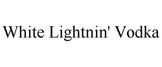 WHITE LIGHTNIN' VODKA