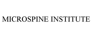 MICROSPINE INSTITUTE