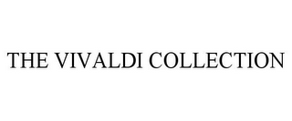 THE VIVALDI COLLECTION