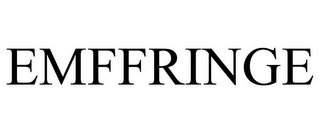 EMFFRINGE