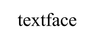 TEXTFACE