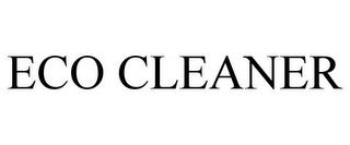 ECO CLEANER