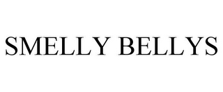 SMELLY BELLYS