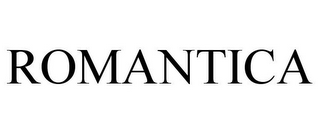 ROMANTICA
