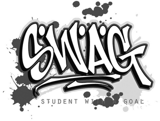 S.W.A.G. STUDENT WITH A GOAL