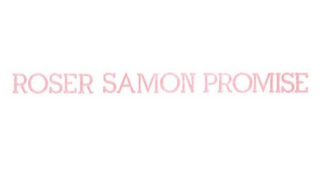 ROSER SAMON PROMISE