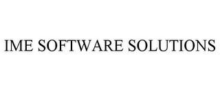 IME SOFTWARE SOLUTIONS