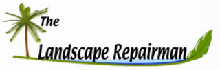 THE LANDSCAPE REPAIRMAN